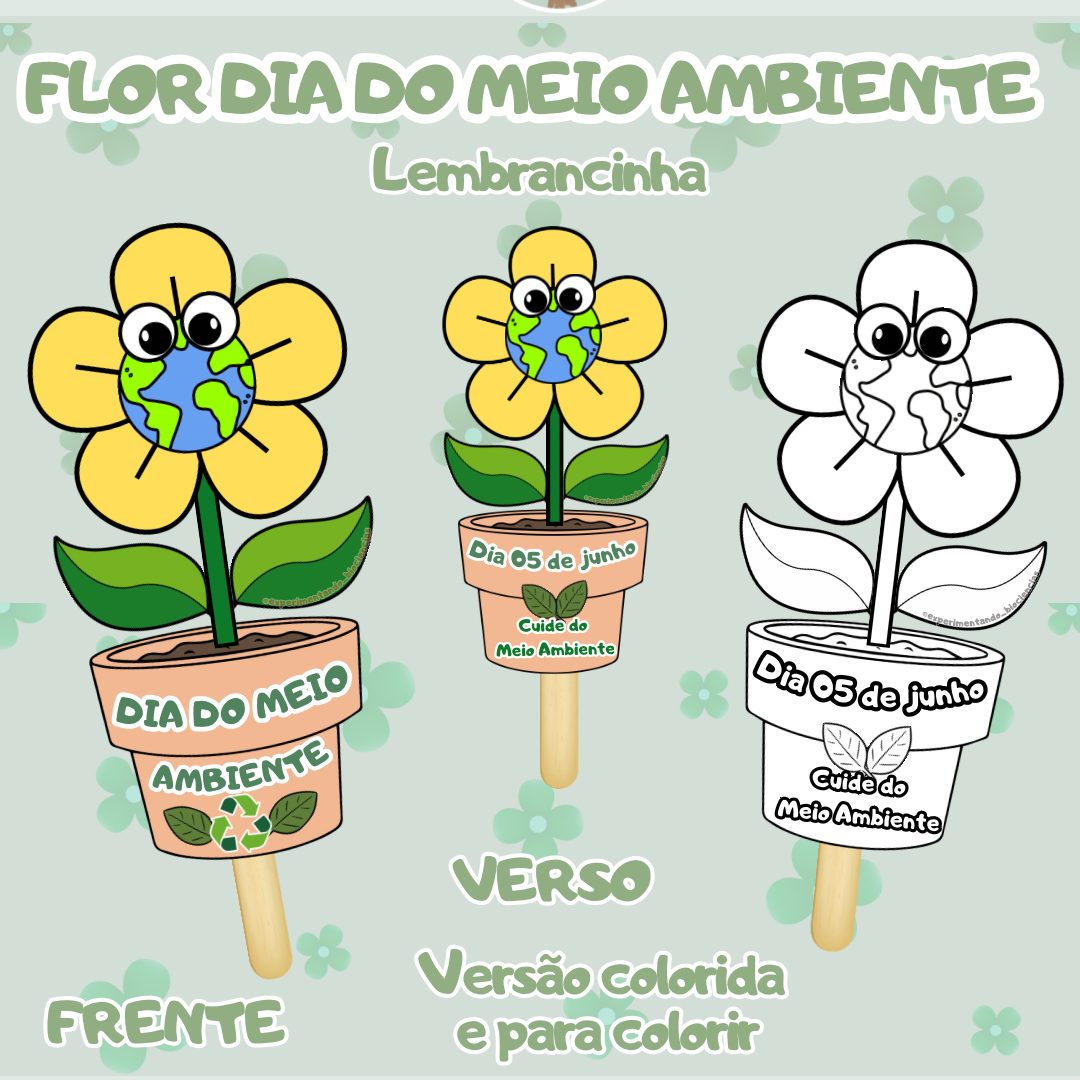 220-Flor dia do Meio Ambiente (lembrancinha) (cópia)